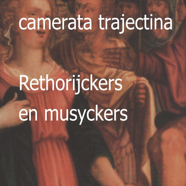 Rhetorijckers en musyckers